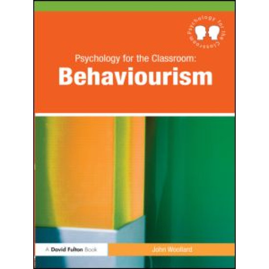 Psychology for the Classroom: Behaviourism