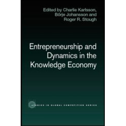 Entrepreneurship and Dynamics in the Knowledge Economy