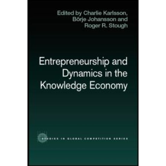 Entrepreneurship and Dynamics in the Knowledge Economy