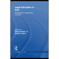 Legal Education in Asia Legal Education in Asia