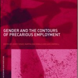 Gender and the Contours of Precarious Employment Gender and the Contours of Precarious Employment