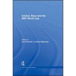Cricket, Race and the 2007 World Cup Cricket, Race and the 2007 World Cup