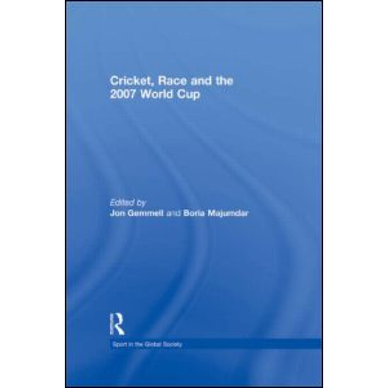 Cricket, Race and the 2007 World Cup