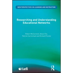Researching and Understanding Educational Networks Researching and Understanding Educational Networks