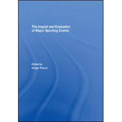 The Impact and Evaluation of Major Sporting Events