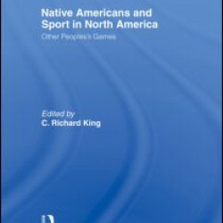 Native Americans and Sport in North America