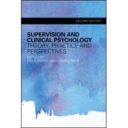 Supervision and Clinical Psychology Supervision and Clinical Psychology