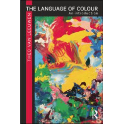 The Language of Colour The Language of Colour