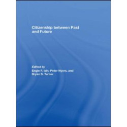 Citizenship between Past and Future Citizenship between Past and Future