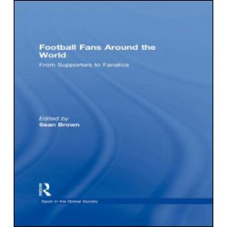 Football Fans Around the World Football Fans Around the World