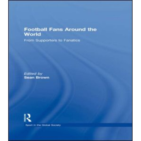 Football Fans Around the World