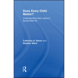 Does Every Child Matter? Does Every Child Matter?