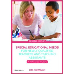 Special Educational Needs for Qualified and Trainee Teachers Special Educational Needs for Qualified and Trainee Teachers