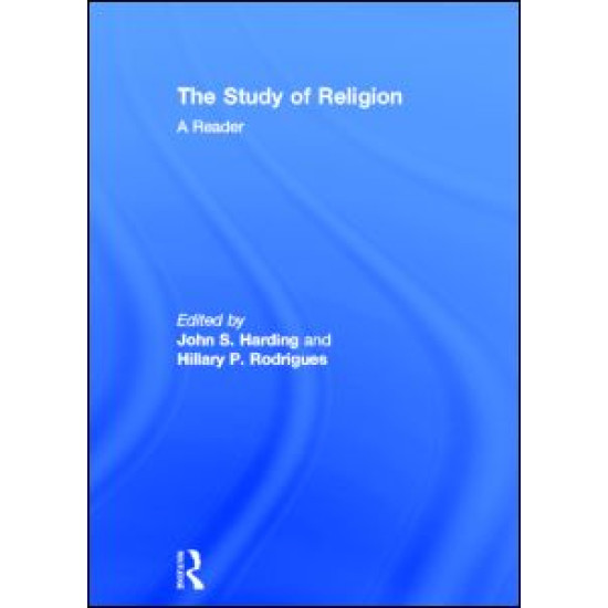 The Study of Religion: A Reader