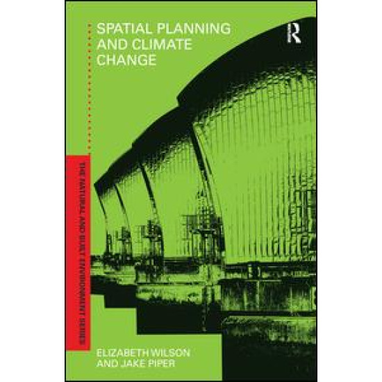 Spatial Planning and Climate Change Spatial Planning and Climate Change