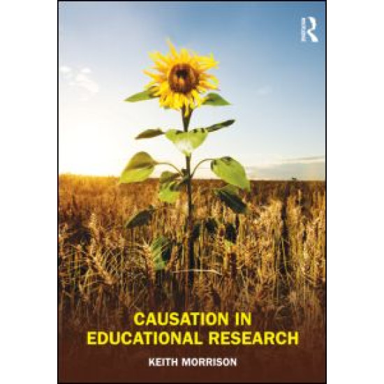 Causation in Educational Research Causation in Educational Research