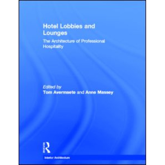 Hotel Lobbies and Lounges Hotel Lobbies and Lounges