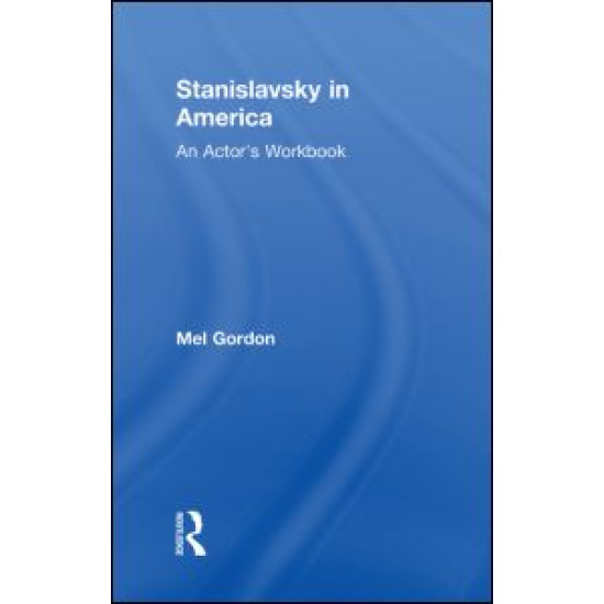 Stanislavsky in America Stanislavsky in America