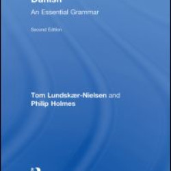 Danish: An Essential Grammar