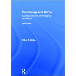 Psychology and Crime Psychology and Crime