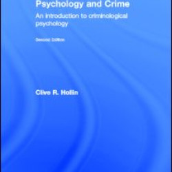Psychology and Crime Psychology and Crime