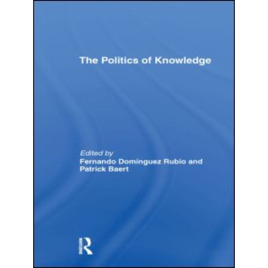 The Politics of Knowledge. The Politics of Knowledge.