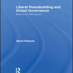 Liberal Peacebuilding and Global Governance