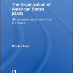 The Organization of American States (OAS) The Organization of American States (OAS)
