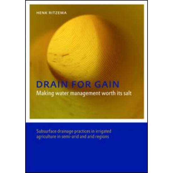 Drain for Gain: Making Water Management Worth its Salt