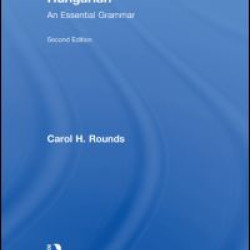 Hungarian: An Essential Grammar