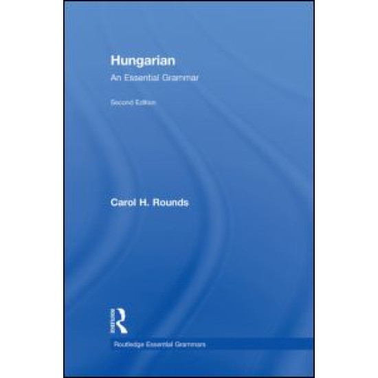Hungarian: An Essential Grammar