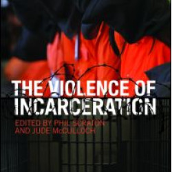 The Violence of Incarceration