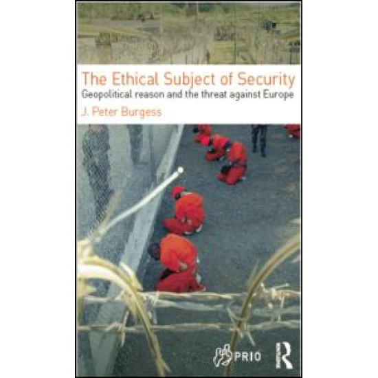 The Ethical Subject of Security