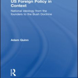 US Foreign Policy in Context US Foreign Policy in Context