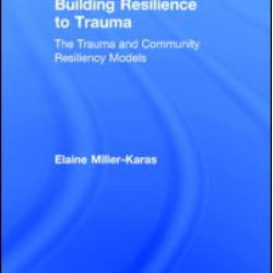 Building Resilience to Trauma Building Resilience to Trauma