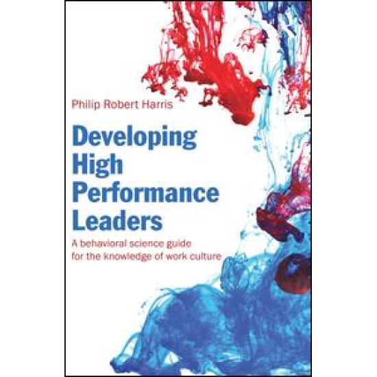 Developing High Performance Leaders Developing High Performance Leaders