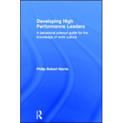 Developing High Performance Leaders Developing High Performance Leaders
