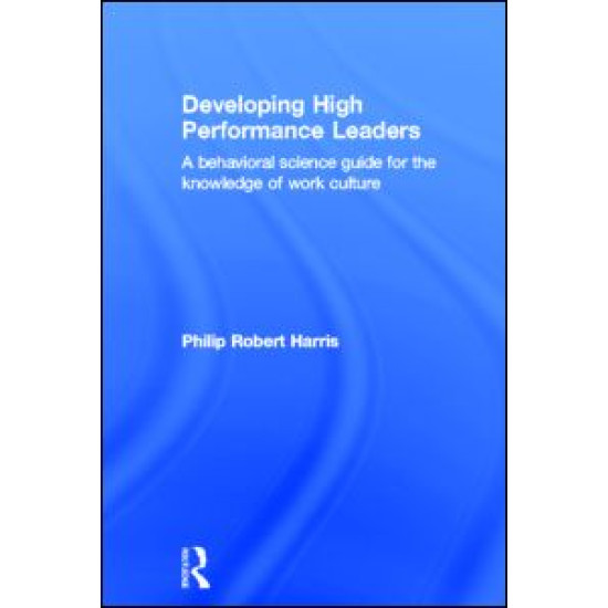 Developing High Performance Leaders Developing High Performance Leaders