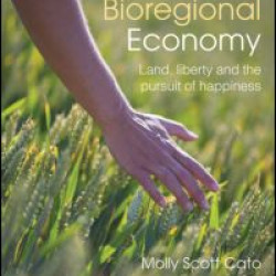 The Bioregional Economy The Bioregional Economy
