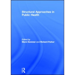 Structural Approaches in Public Health