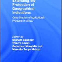 Extending the Protection of Geographical Indications Extending the Protection of Geographical Indications