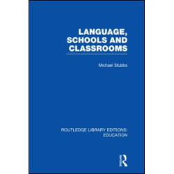 Language, Schools and Classrooms (RLE Edu L Sociology of Education) Language, Schools and Classrooms (RLE Edu L Sociology of Education)