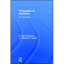 Philosophy of Medicine Philosophy of Medicine