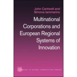 Multinational Corporations and European Regional Systems of Innovation Multinational Corporations and European Regional Systems of Innovation