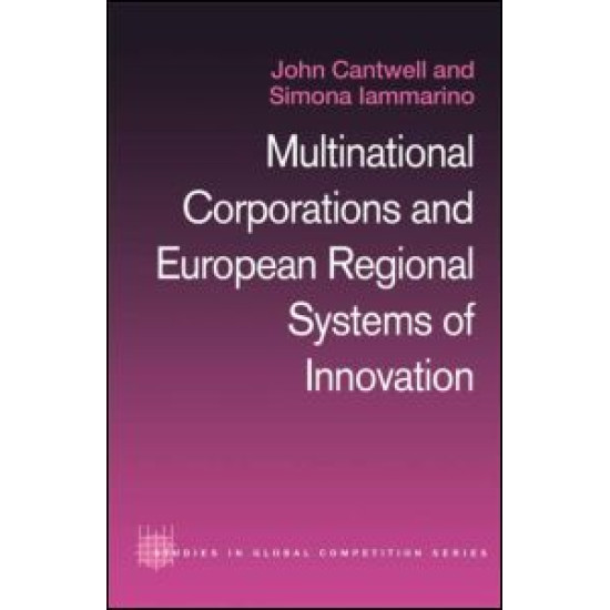 Multinational Corporations and European Regional Systems of Innovation