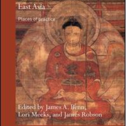 Buddhist Monasticism in East Asia Buddhist Monasticism in East Asia