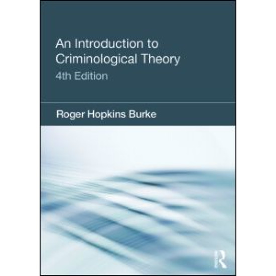 An Introduction to Criminological Theory An Introduction to Criminological Theory