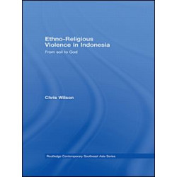Ethno-Religious Violence in Indonesia Ethno-Religious Violence in Indonesia