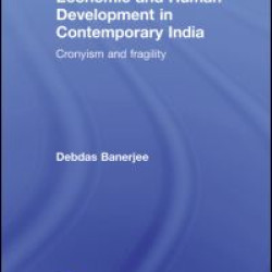 Economic and Human Development in Contemporary India Economic and Human Development in Contemporary India