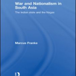 War and Nationalism in South Asia